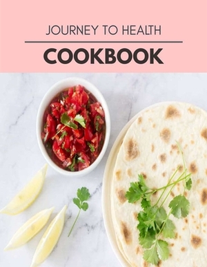 Journey To Health Cookbook: The Ultimate Meatloaf Recipes for Starters by Katherine Grant