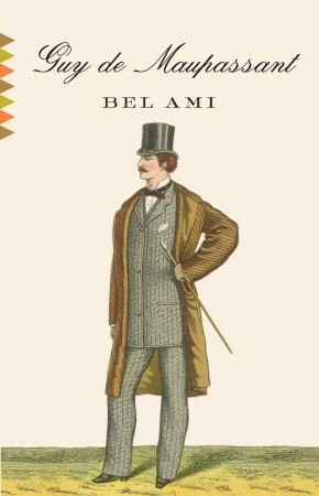 Bel Ami by Ernest Boyd, Guy de Maupassant