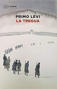 La tregua by Primo Levi