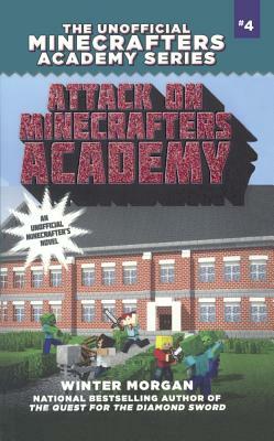 Attack on Minecrafters Academy by Winter Morgan