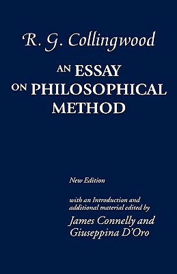 An Essay on Philosophical Method by R.G. Collingwood