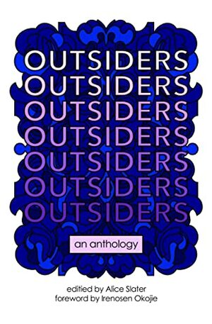 Outsiders by Alice Slater