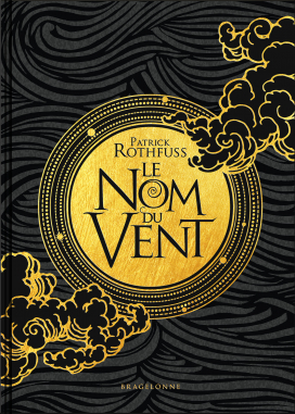 Le Nom du vent by Patrick Rothfuss