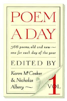 Poem a Day: Vol. 1: 366 Poems, Old and New - One for Each Day of the Year by Nicholas Albery, Karen McCosker