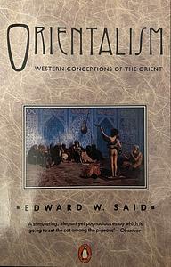 Orientalism by Edward W. Said