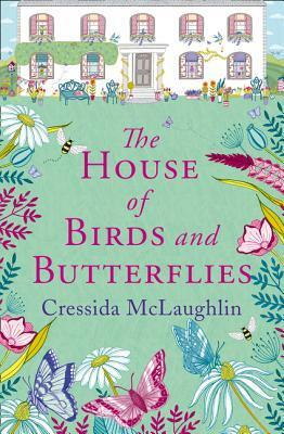 The House of Birds and Butterflies by Cressida McLaughlin