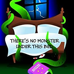 There's No Monster Under This Bed by Tom Gardner