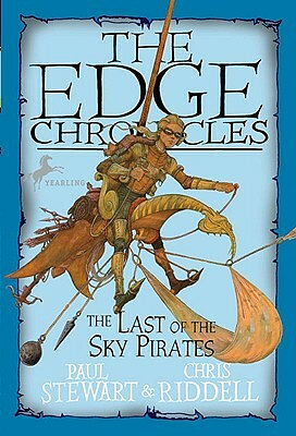 The Last of the Sky Pirates by Paul Stewart, Chris Riddell