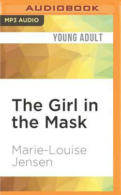 The Girl in the Mask by Marie-Louise Jensen