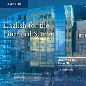 English for the Financial Sector by Ian MacKenzie