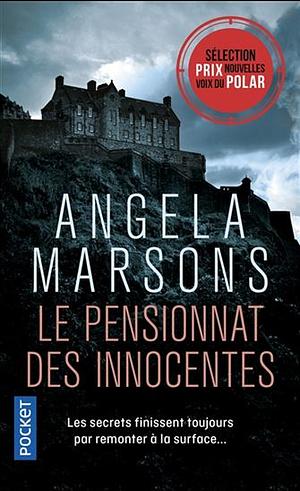 Le Pensionnat des innocentes by Angela Marsons