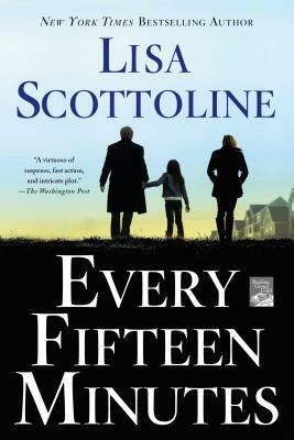 Every Fifteen Minutes by Lisa Scottoline