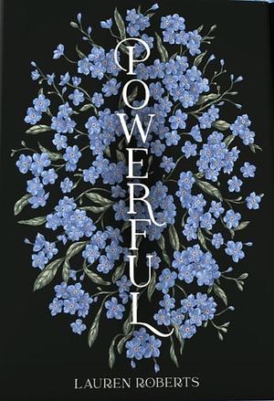 Powerful by Lauren Roberts