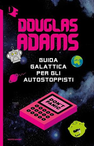 Guida Galattica Per Gli Autostoppisti by Douglas Adams