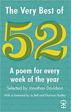 The Very Best of 52: a poem for every week of the year by Jonathan Davidson