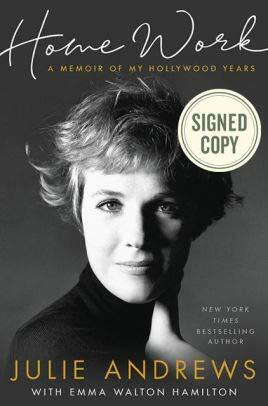 Home Work: A Memoir of My Hollywood Years by Julie Andrews Edwards