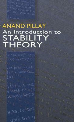 An Introduction to Stability Theory by Anand Pillay