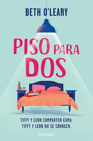 Piso para dos by Beth O'Leary