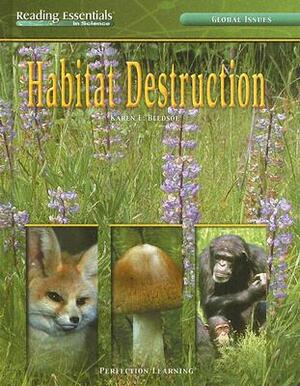 Habitat Destruction by Karen E. Bledsoe