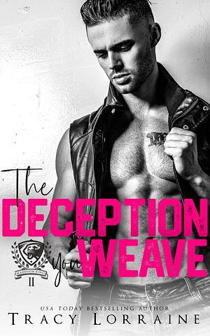 The Deception You Weave by Tracy Lorraine