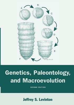 Genetics, Paleontology, and Macroevolution by Jeffrey S. Levinton