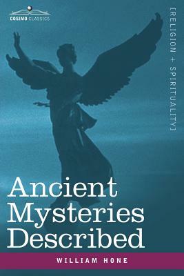 Ancient Mysteries Described by William Hone