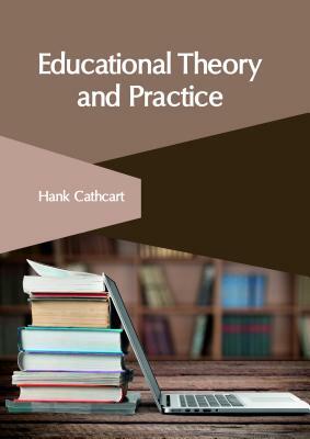 Educational Theory and Practice by 