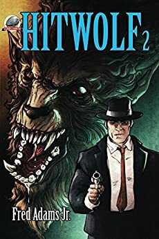 Hitwolf 2 by Fred Adams Jr.