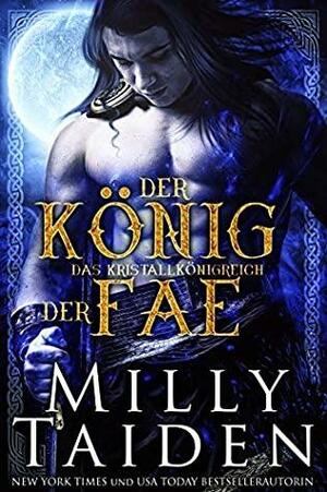 Der König Der Fae by Milly Taiden