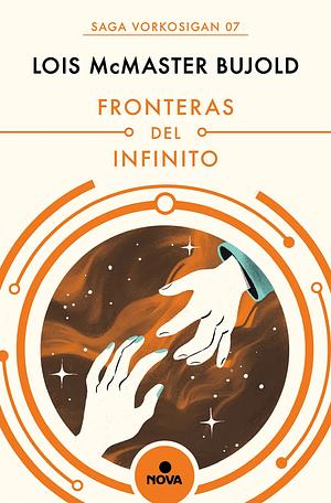 Fronteras del infinito by Lois McMaster Bujold