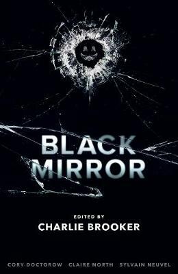 Black Mirror: Volume I by Charlie Brooker