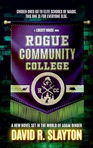 Rogue Community College by David R. Slayton