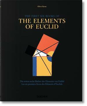 Oliver Byrne: The First Six Books of the Elements of Euclid by Werner Oechslin