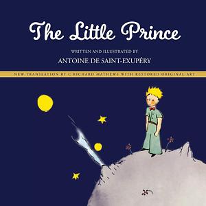 The Little Prince by Antoine de Saint-Exupéry