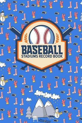 Baseball Stadiums Record Book by Rogue Plus Publishing