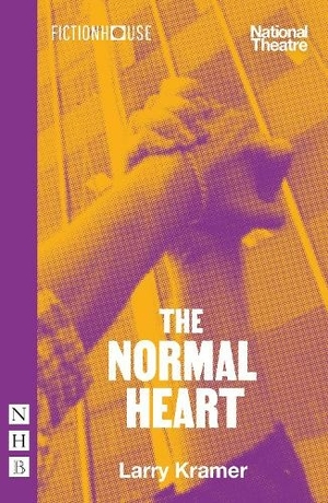 The Normal Heart by Larry Kramer