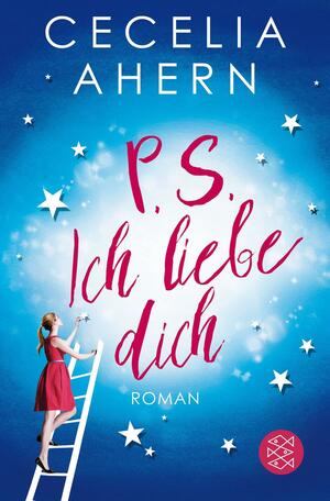 P.S. Ich liebe Dich by Cecelia Ahern