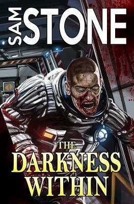 The Darkness Within: Final Cut by Sam Stone
