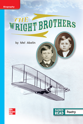 Reading Wonders Leveled Reader the Wright Brothers: On-Level Unit 5 Week 3 Grade 1 by 