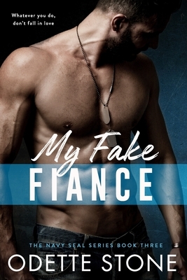 My Fake Fiancé by Odette Stone