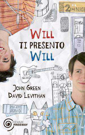 Will ti presento Will by David Levithan, John Green