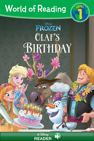 Frozen: Olaf's Birthday by Megan Ilnitzki