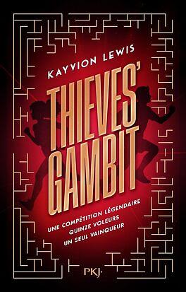 Thieves' Gambit by Kayvion Lewis