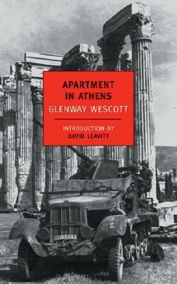 Apartment in Athens by Glenway Wescott, David Leavitt