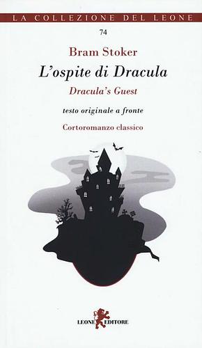 Dracula's guest by Bram Stoker