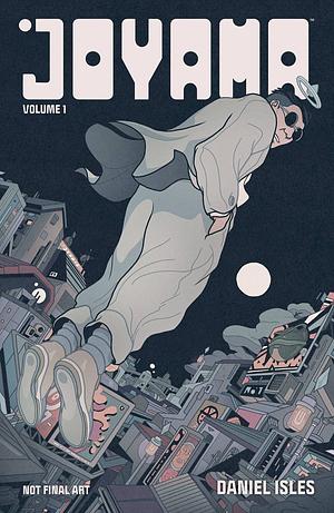 Joyama Volume 1 by Daniel Isles