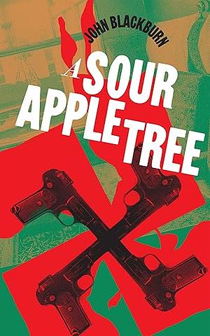 A Sour Apple Tree by John Blackburn