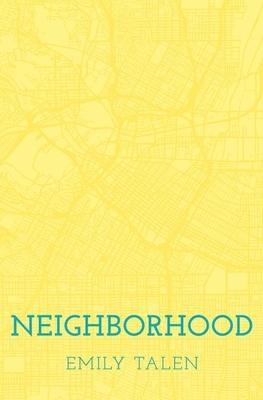 Neighborhood by Emily Talen