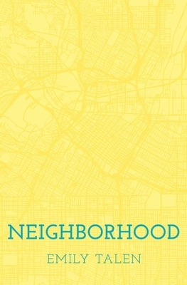 Neighborhood by Emily Talen