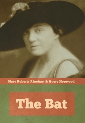 The Bat by Mary Roberts Rinehart